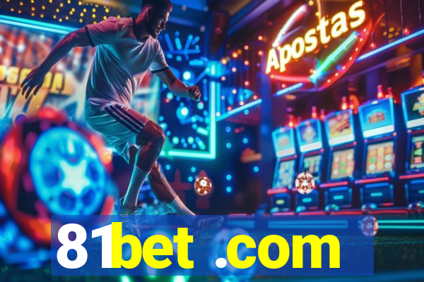 81bet .com